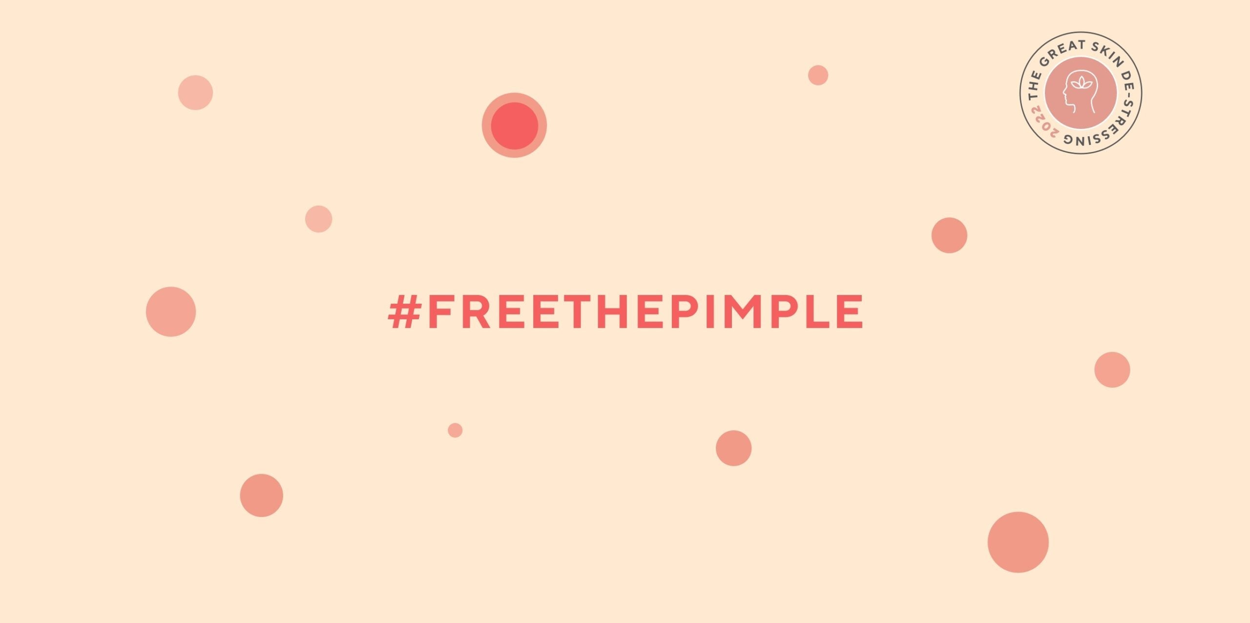 The great skin de-stressing of 2022: Meet the skinfluencer behind the #freethepimple movement
