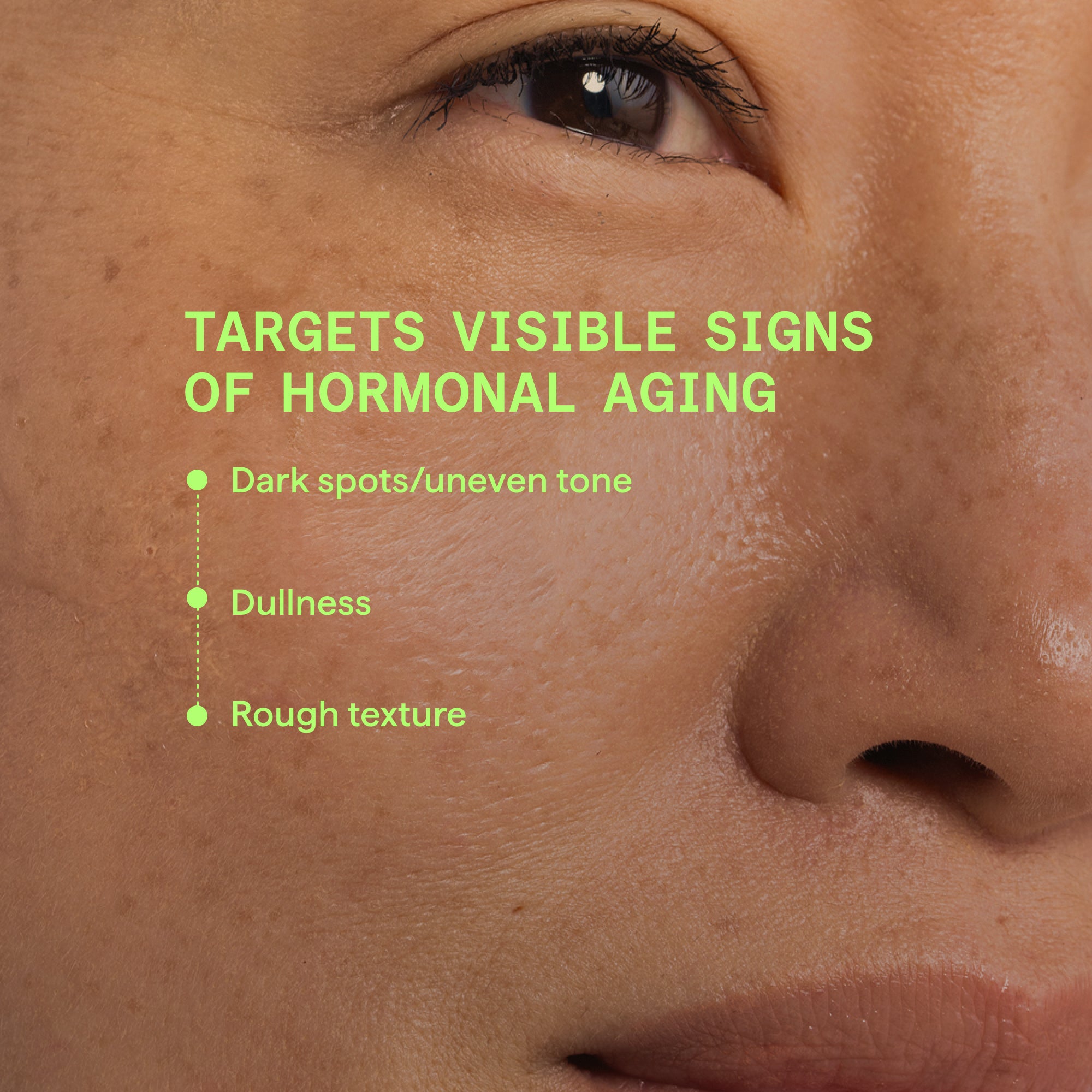 Close-up of a person's face with text highlighting the effects of hormonal aging.